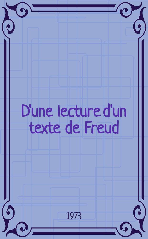 D'une lecture d'un texte de Freud : Réflexions sur "Le Moïse" de Michel-Ange" : Thèse ..