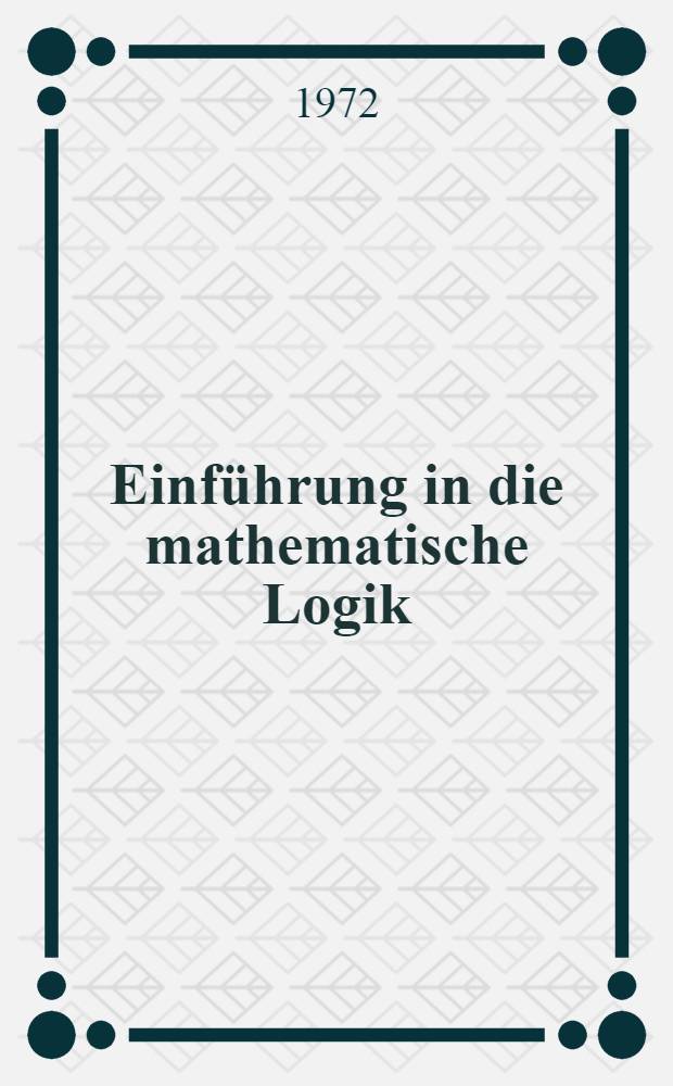 Einführung in die mathematische Logik