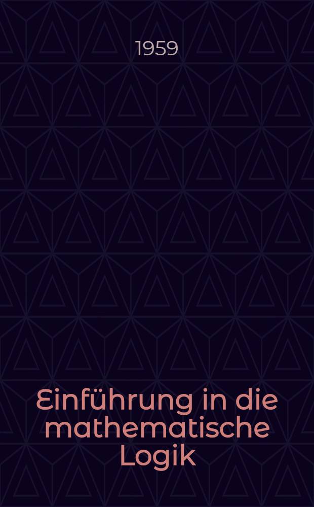 Einführung in die mathematische Logik