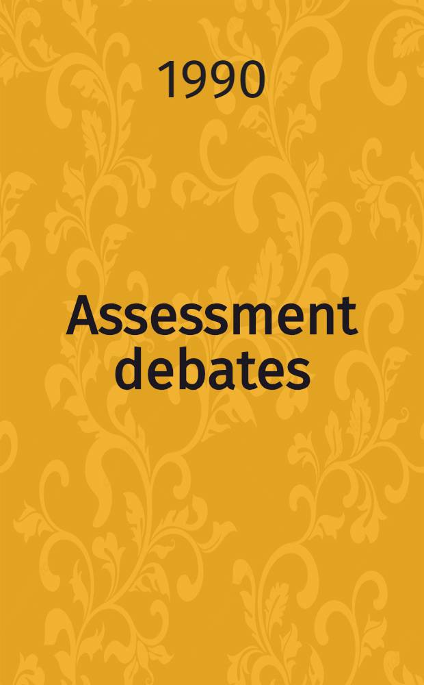 Assessment debates