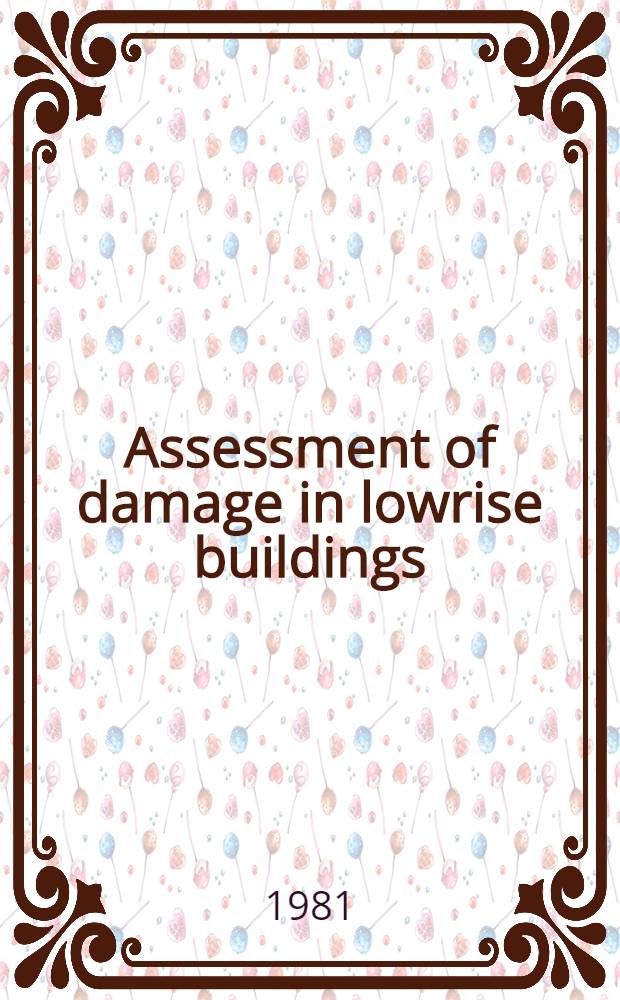 Assessment of damage in lowrise buildings : With particular ref. to progressive found. movement