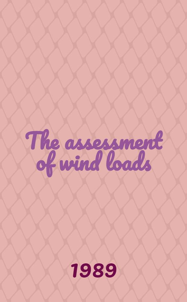 The assessment of wind loads