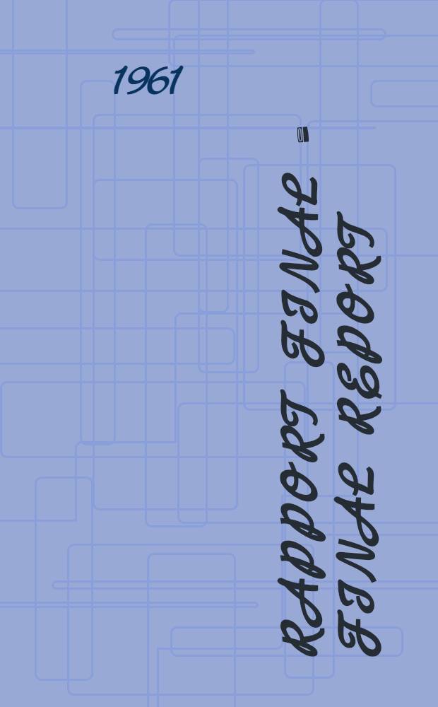 Rapport final = Final report = Schlussbericht