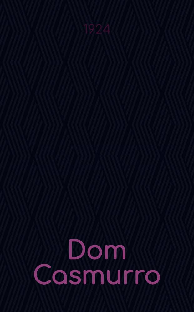 Dom Casmurro