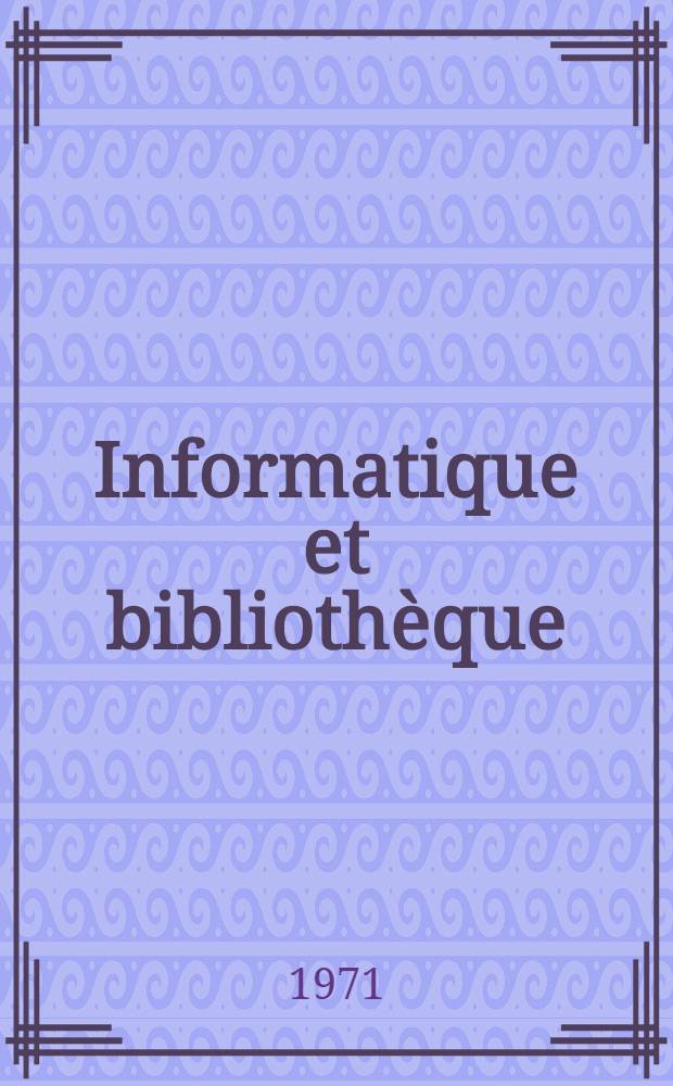 Informatique et bibliothèque