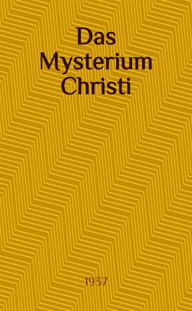 Das Mysterium Christi : Eine Studie zu Mt 11. 25-30 : Inaug.-Diss