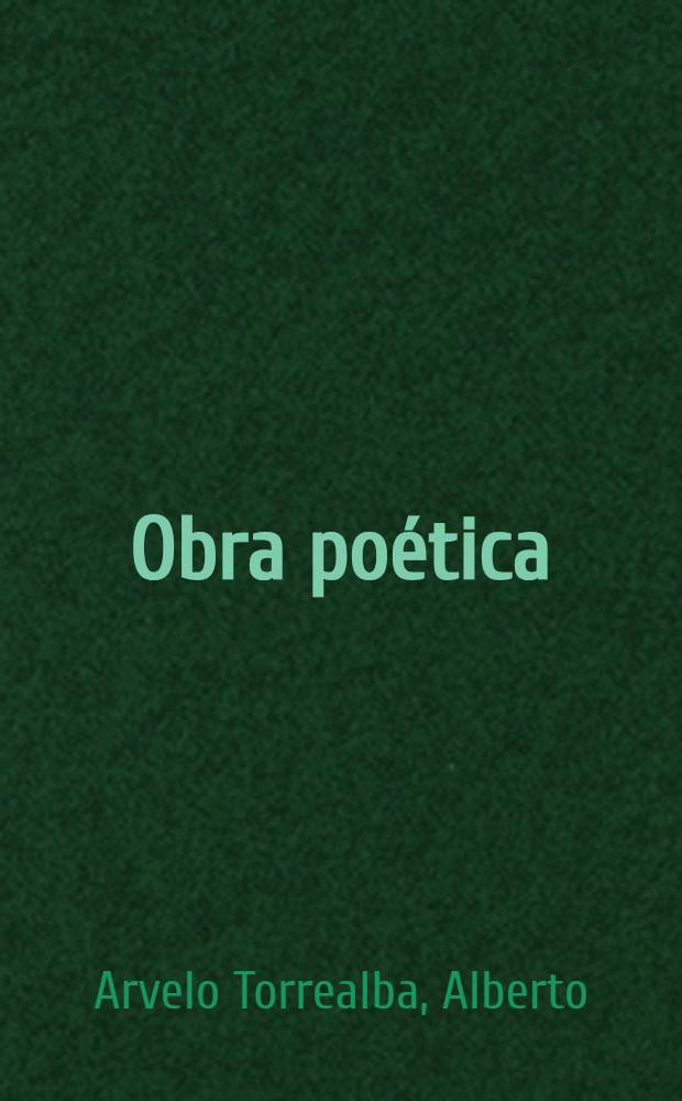 Obra po&eacute;tica
