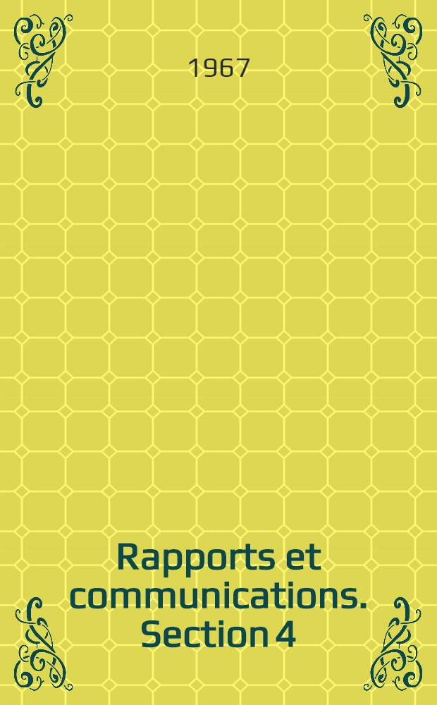 [Rapports et communications]. Section 4 : [Automatisation de la gestion]