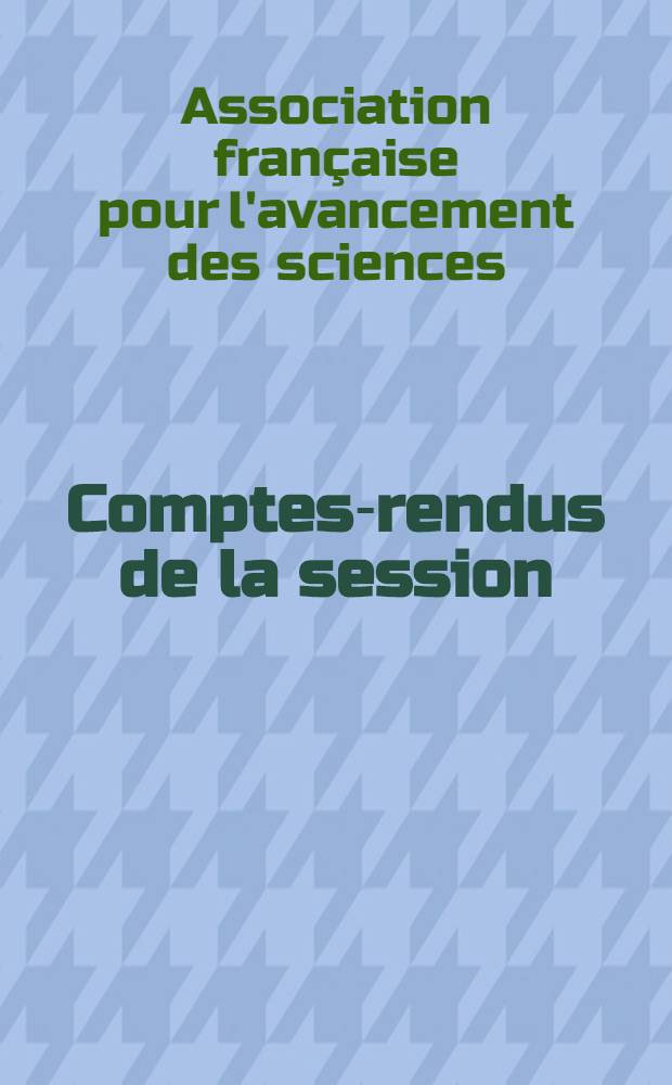 Comptes-rendus de la session
