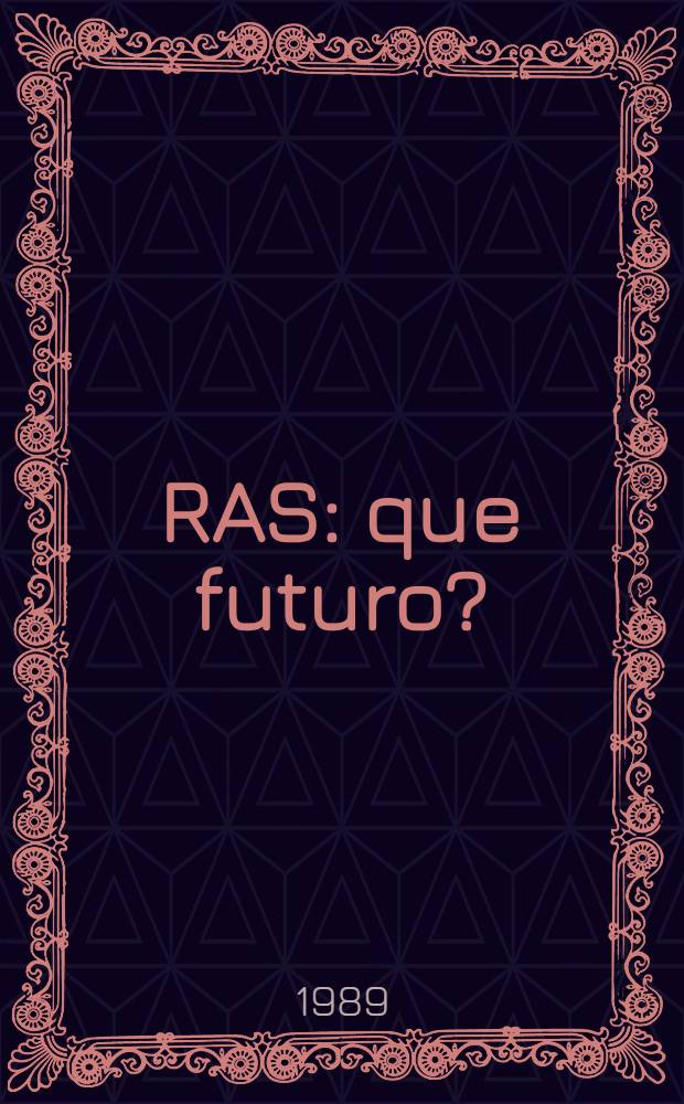 RAS: que futuro?