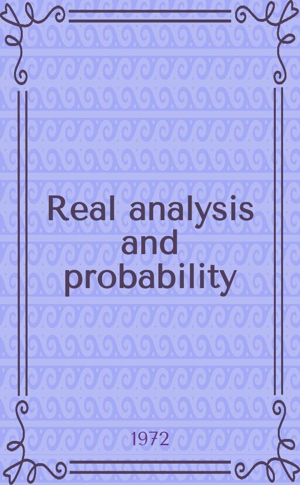 Real analysis and probability