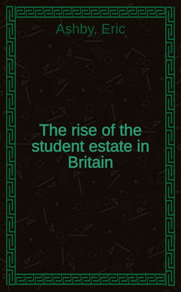 The rise of the student estate in Britain