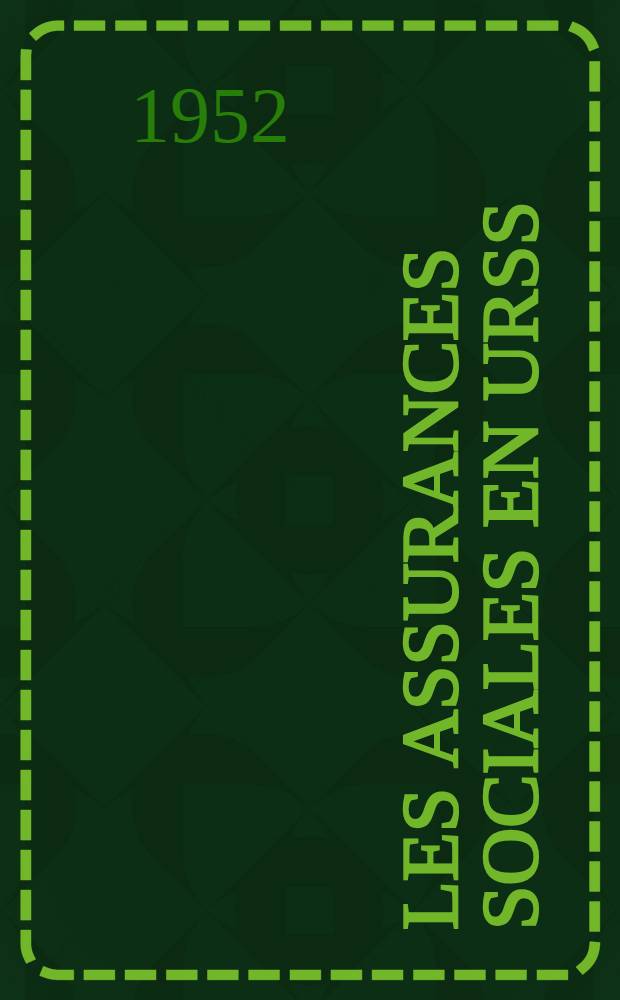 Les assurances sociales en URSS
