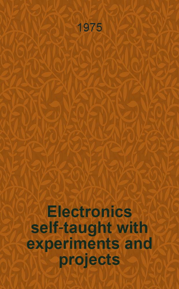 Electronics self-taught with experiments and projects