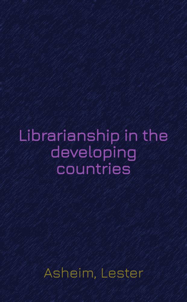 Librarianship in the developing countries