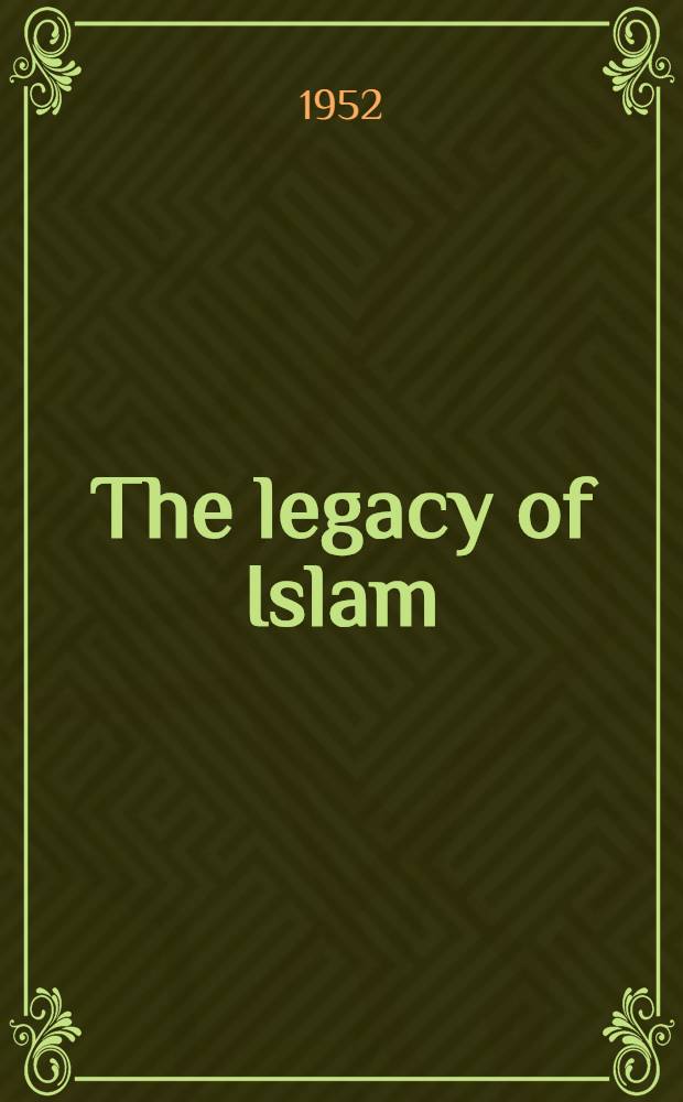 The legacy of Islam