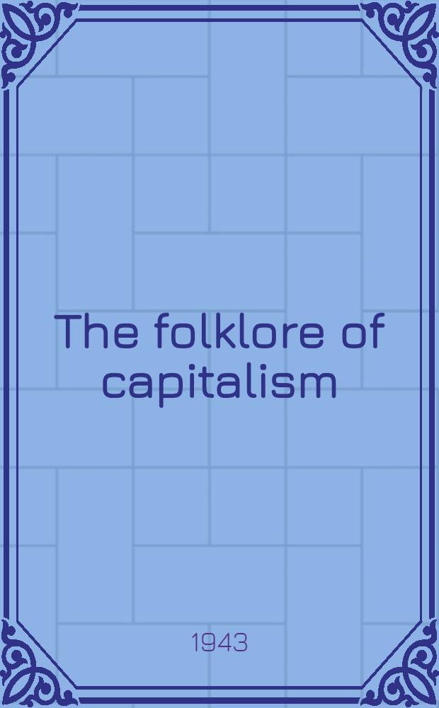 The folklore of capitalism