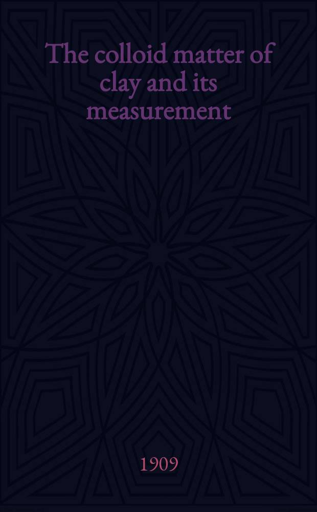 The colloid matter of clay and its measurement