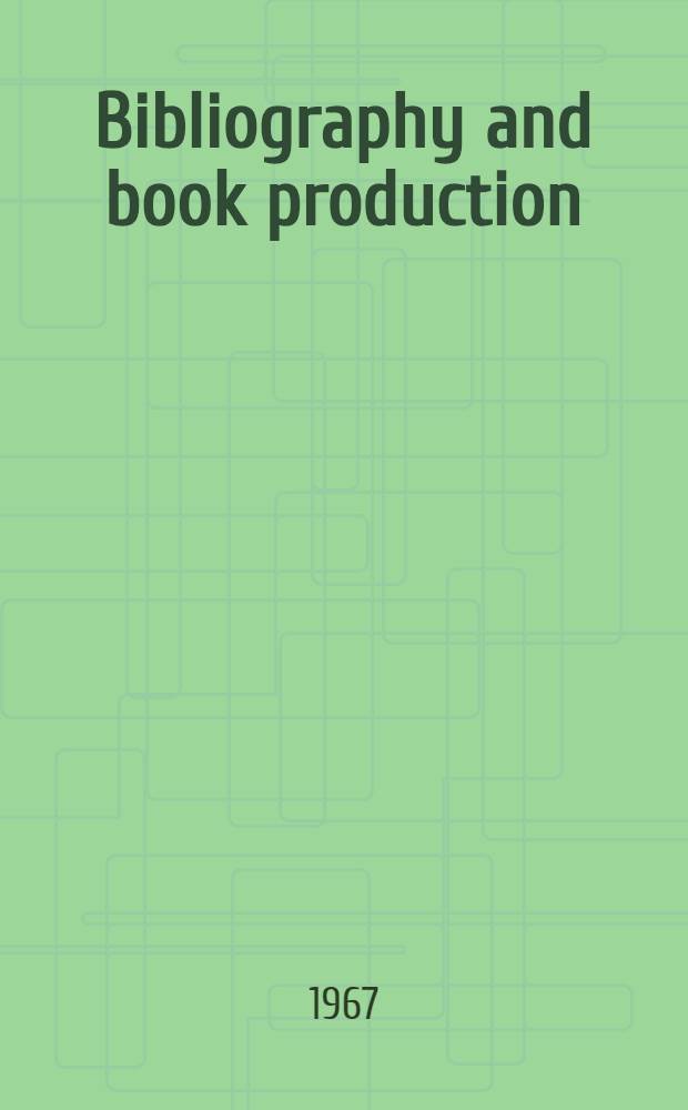 Bibliography and book production