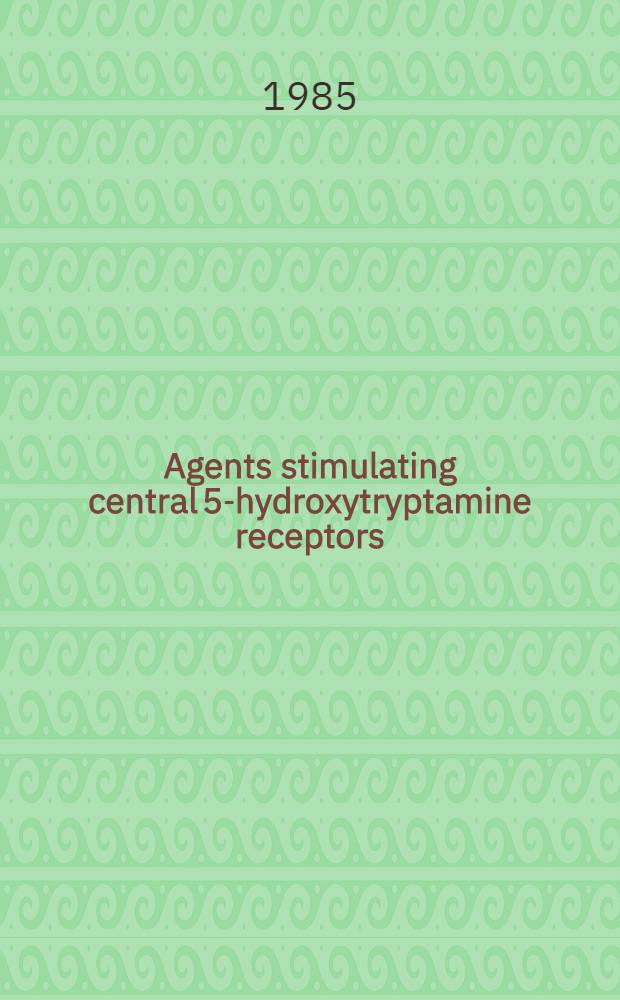 Agents stimulating central 5-hydroxytryptamine receptors : Synthesis a. structure-activity relationships