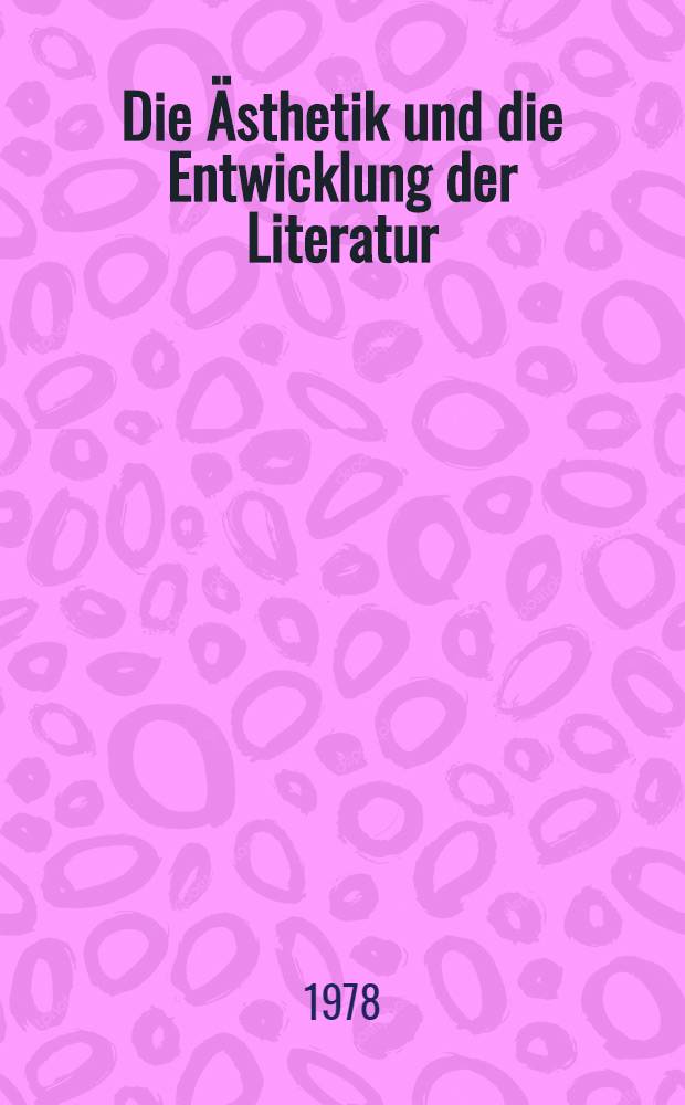 Die &Auml;sthetik und die Entwicklung der Literatur : Sammelband