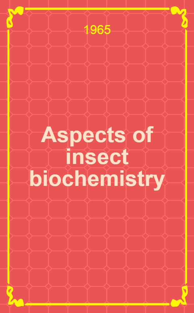 Aspects of insect biochemistry