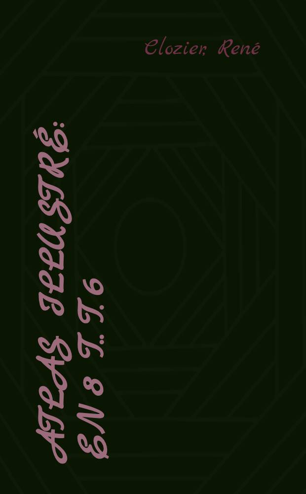 Atlas illustré : [En 8 t.]. T. 6 : Asie du Nord et Indonésie