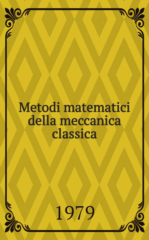 Metodi matematici della meccanica classica