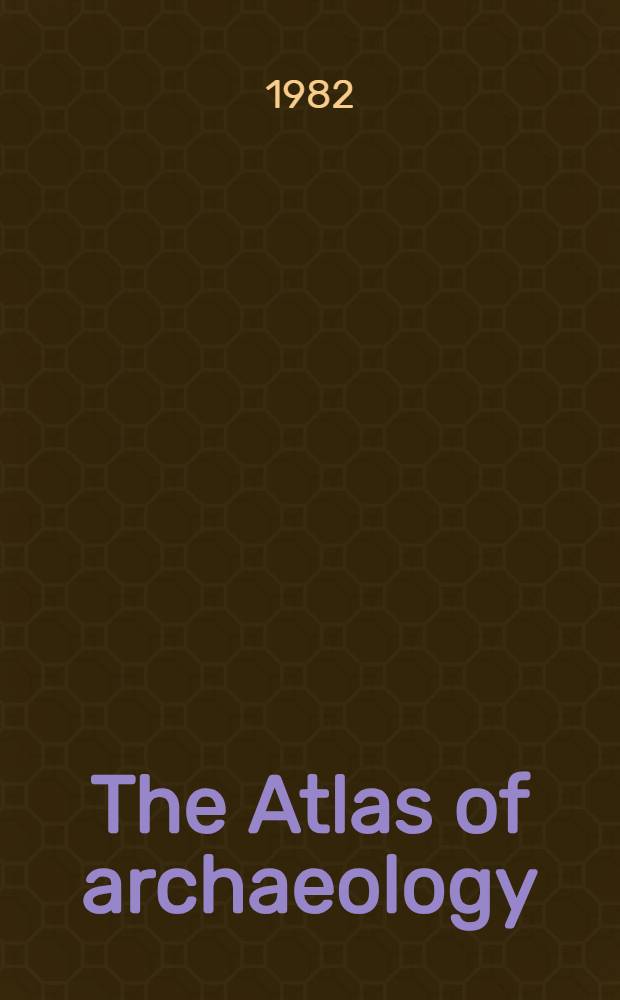 The Atlas of archaeology