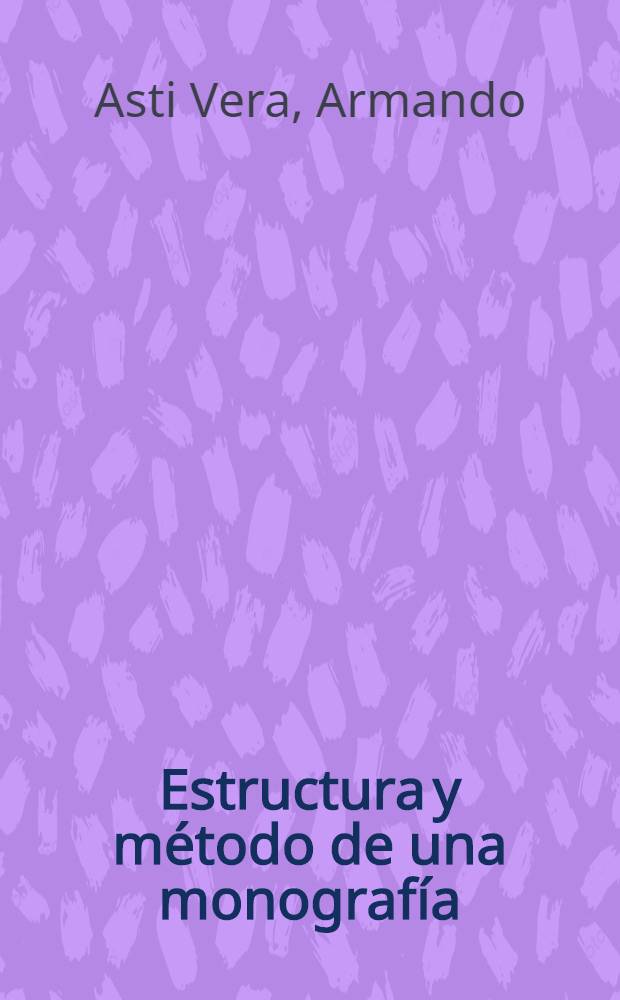 Estructura y método de una monografía
