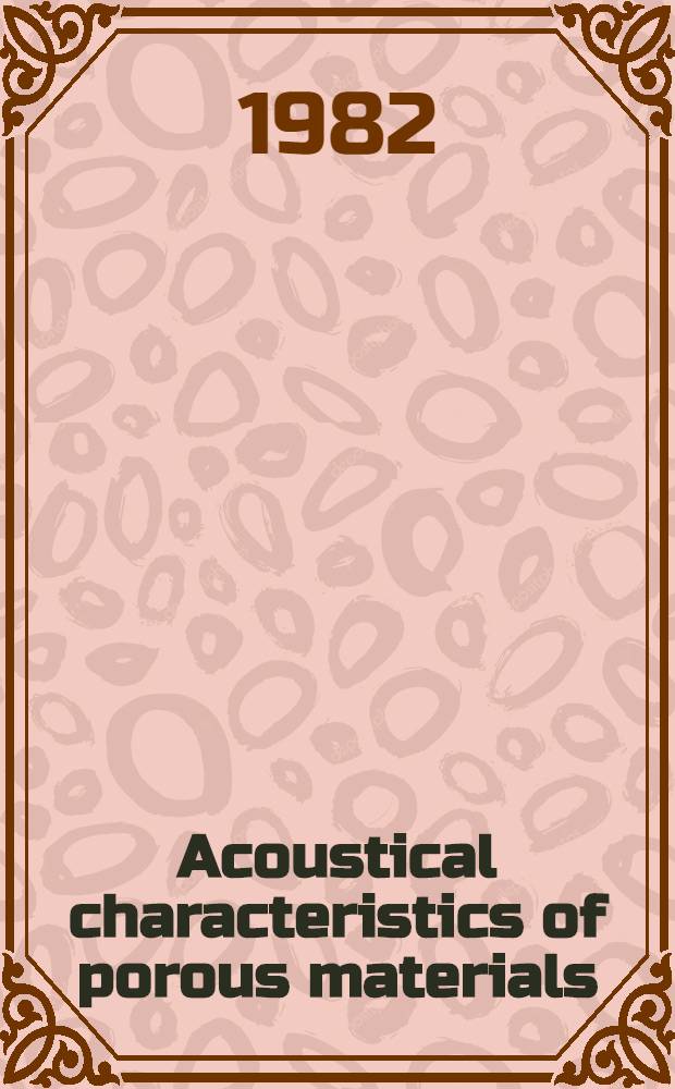 Acoustical characteristics of porous materials