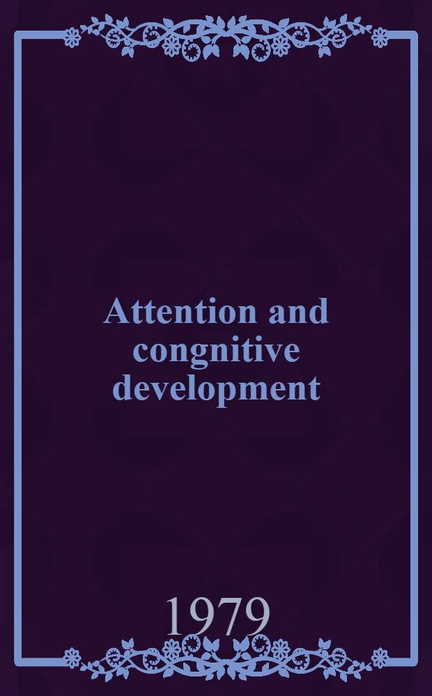 Attention and congnitive development