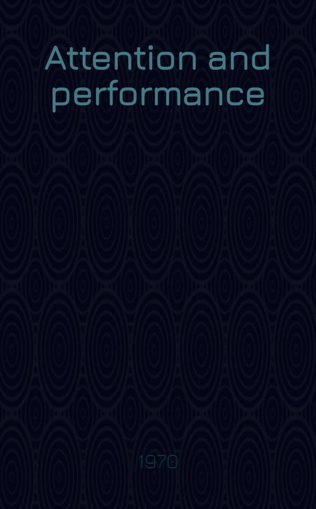 Attention and performance