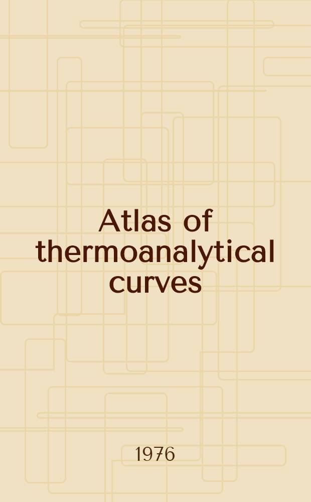 Atlas of thermoanalytical curves : (TG-, DTG-, DTA-curves measured simultaneously). 5