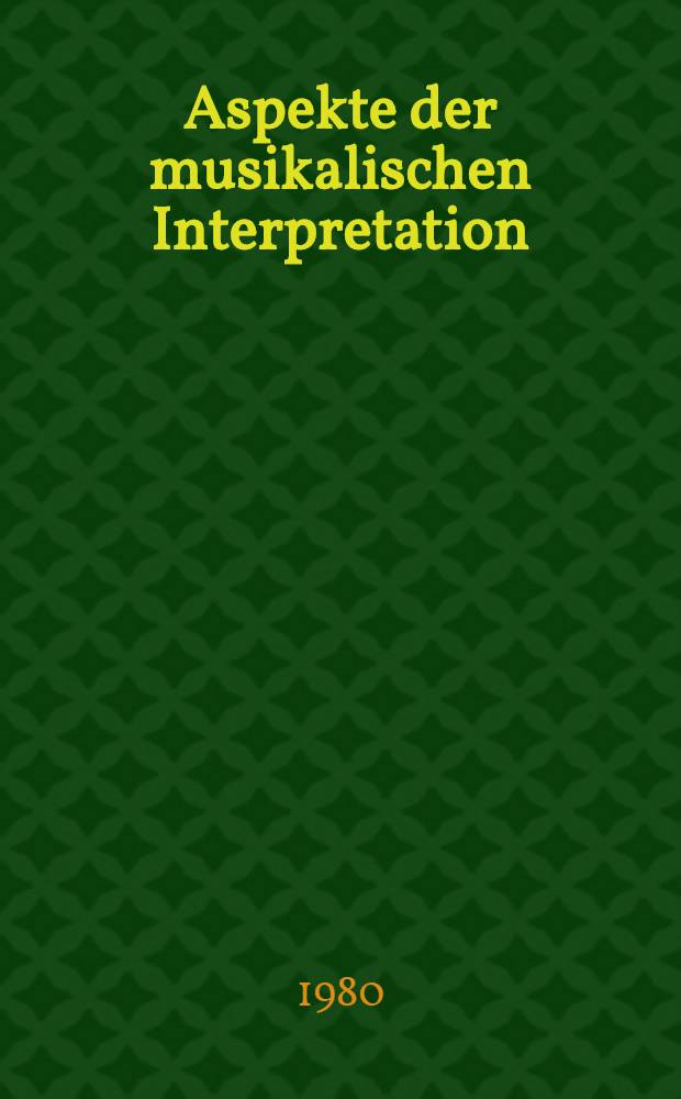 Aspekte der musikalischen Interpretation : Sava Savoff zum 70. Geburtstag