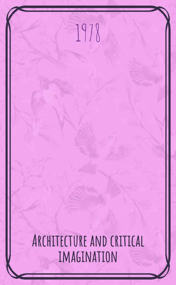 Architecture and critical imagination