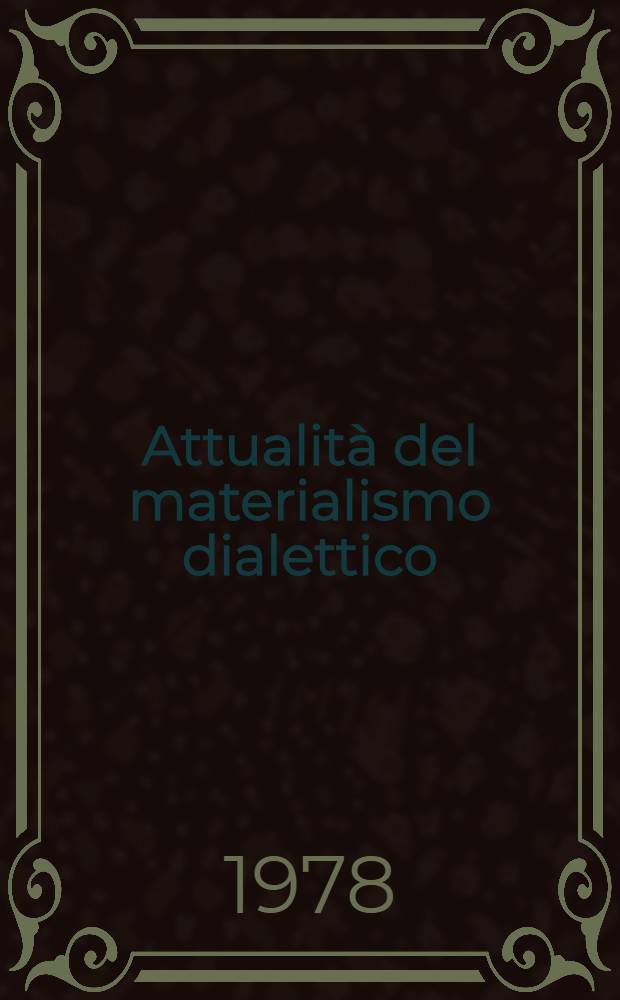 Attualità del materialismo dialettico