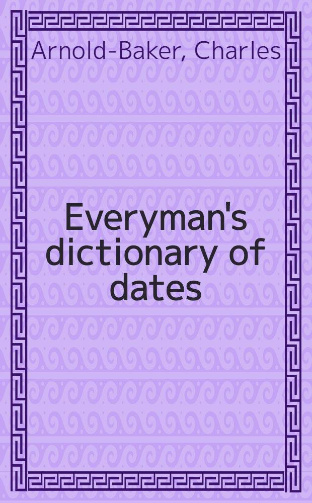 Everyman's dictionary of dates