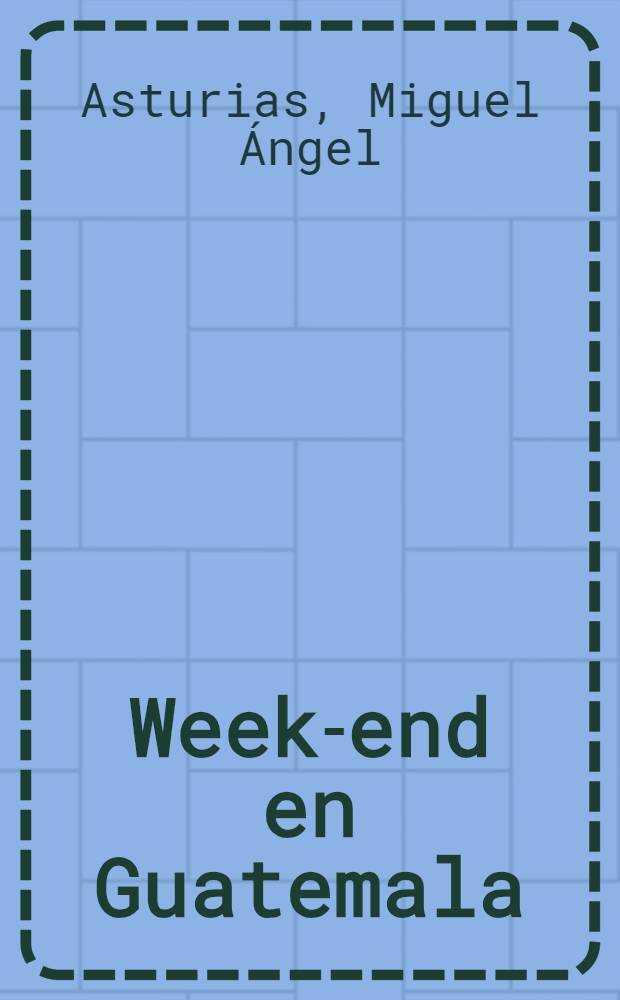 Week-end en Guatemala