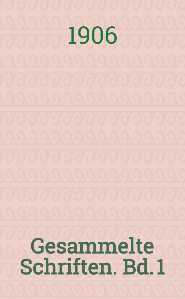 Gesammelte Schriften. Bd. 1 : Zur Literatur