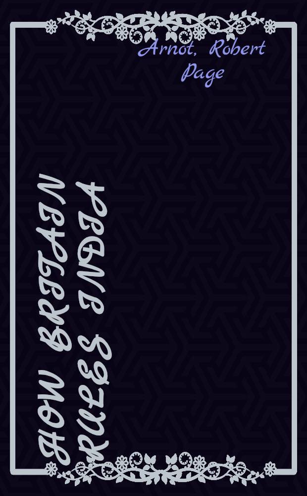 How Britain rules India