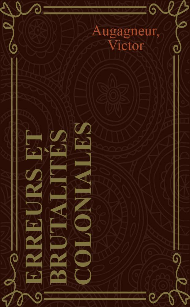 Erreurs et brutalités coloniales