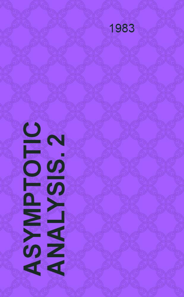 Asymptotic analysis. 2 : Surveys and new trends