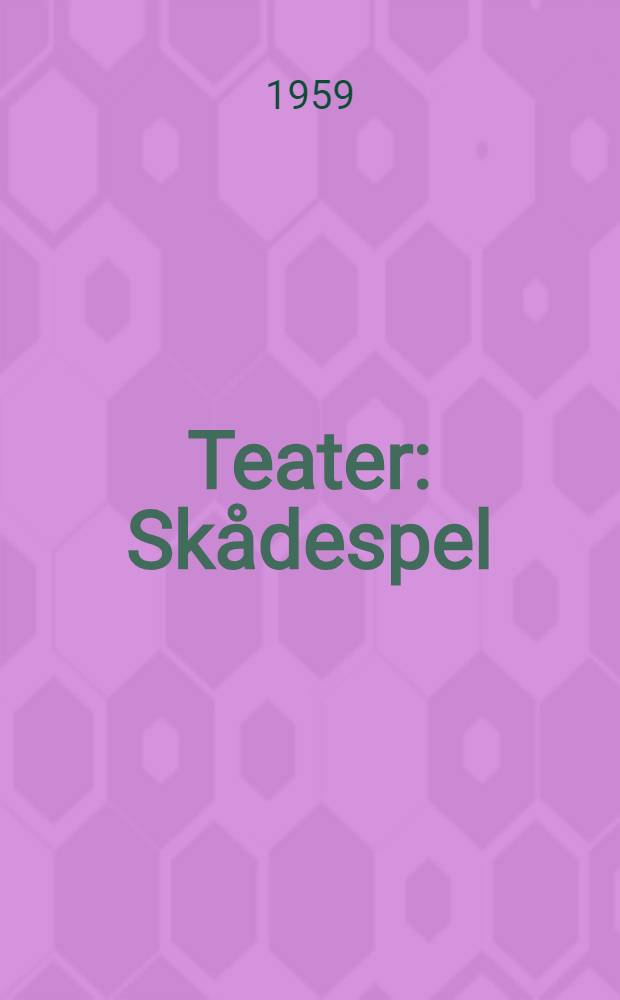 Teater : Skådespel