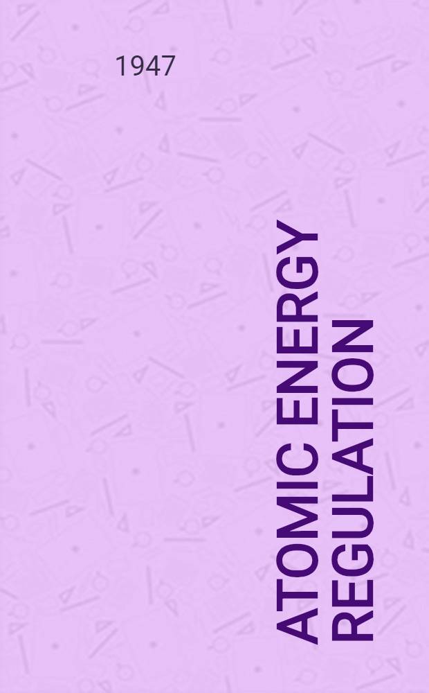 Atomic energy regulation