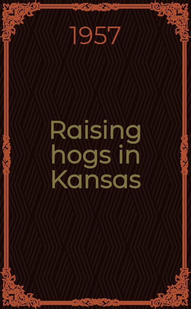 Raising hogs in Kansas