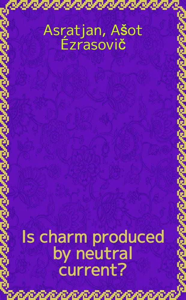 Is charm produced by neutral current?