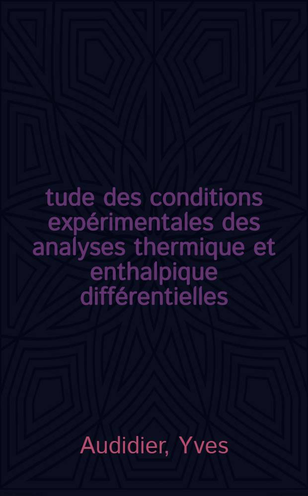 Étude des conditions expérimentales des analyses thermique et enthalpique différentielles : Déshydratation du sulfaté de cuivre pentahydraté : Thèse présentée à ... l'Univ. de Lyon pour obtenir le diplôme de docteur du troisième cycle de chimie générale