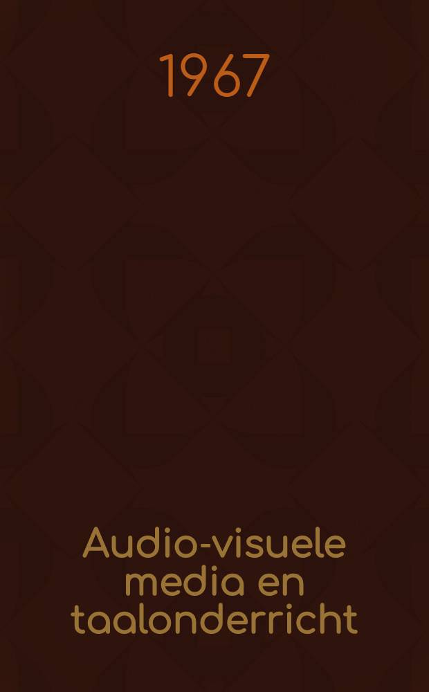 Audio-visuele media en taalonderricht = Audio-visual aids and language teaching = Audio-visuelle Hilfsmittel und Sprachenunterricht = Auxiliaires audio-visuels et enseignement des langues : Referaten, citaten, kanttekeningen van het Intern. colloquium gehouden te Antwerpen en aangevuld met recente gegevens