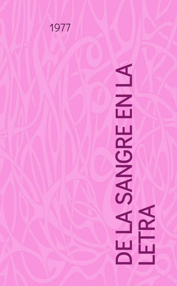 De la sangre en la letra : Estudios críticos